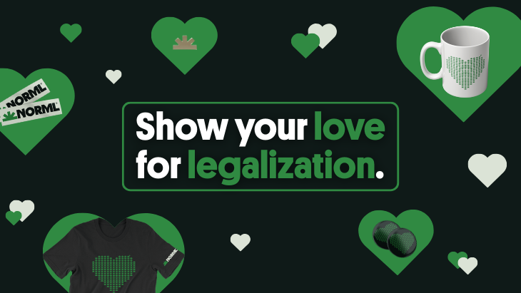 Show your love for legalization.